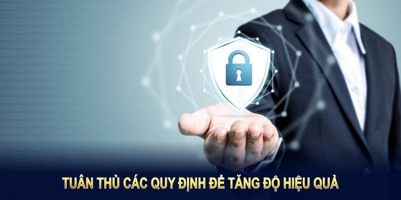 Chính sách bảo mật 23WIN  thực sự hiệu quả khi bạn cũng tuân thủ các quy định